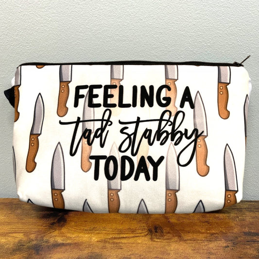 Pouch - Feeling A Tad Stabby