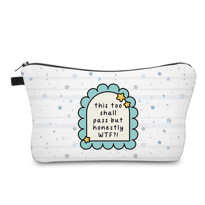 Pouch - Humor Adult, Honestly WTF