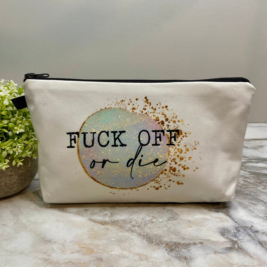 Pouch - Adult, Fuck Off Or Die