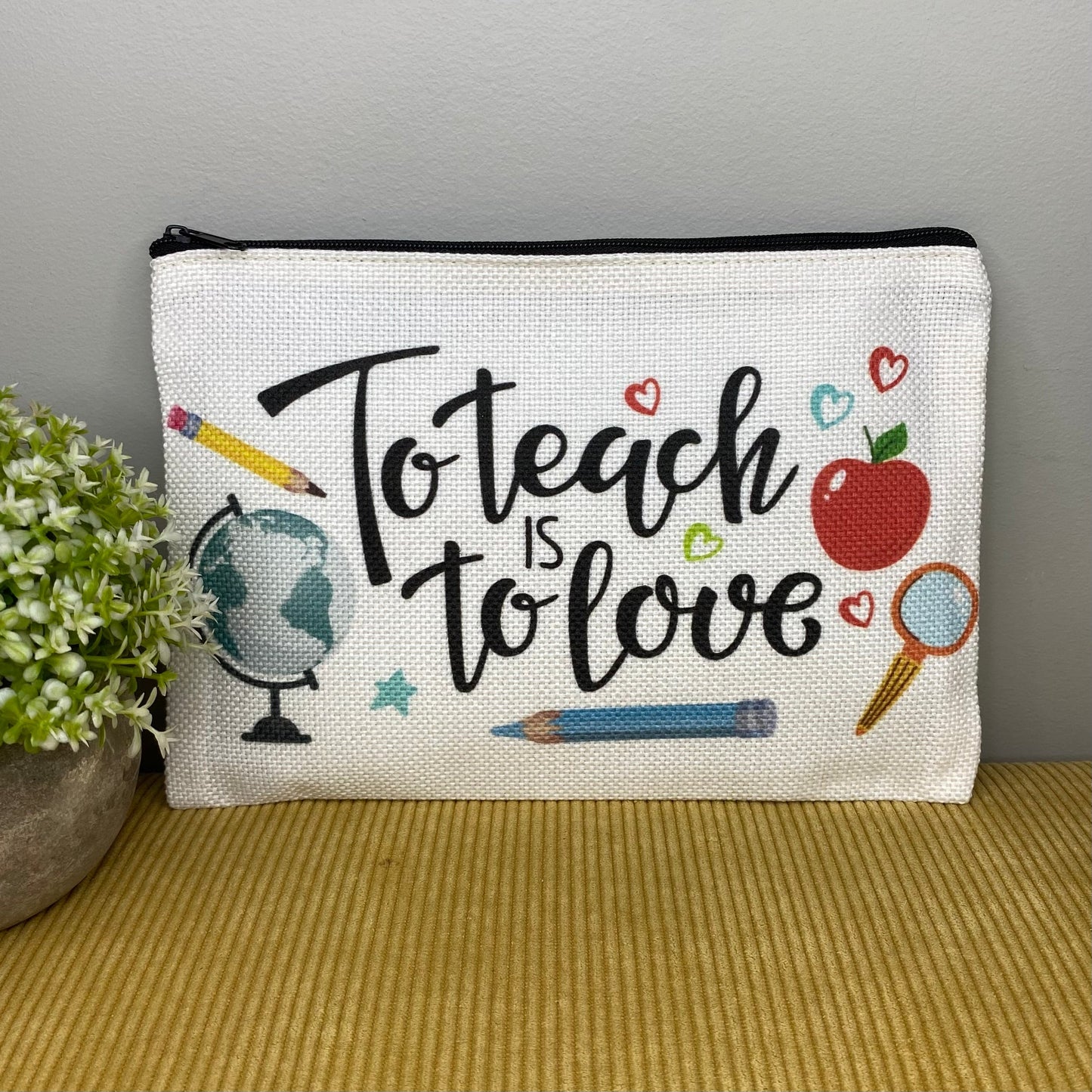 Pouch - Pencil Holder - Teacher #5