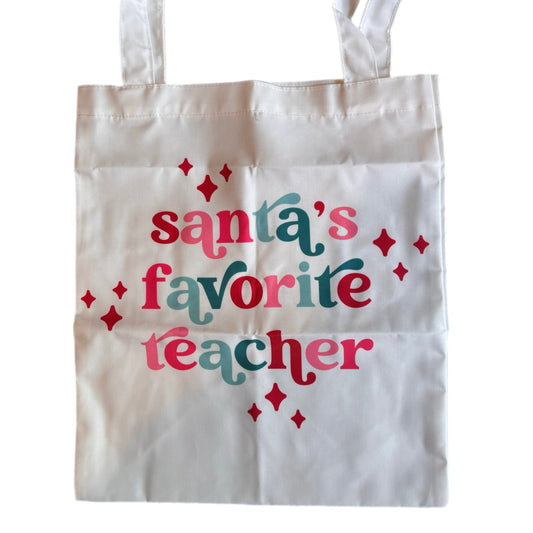 Tote Bag - Holiday - Santa’s Favorite Teacher