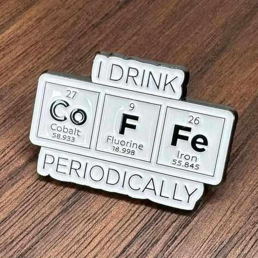 Pin - Coffee, Periodically