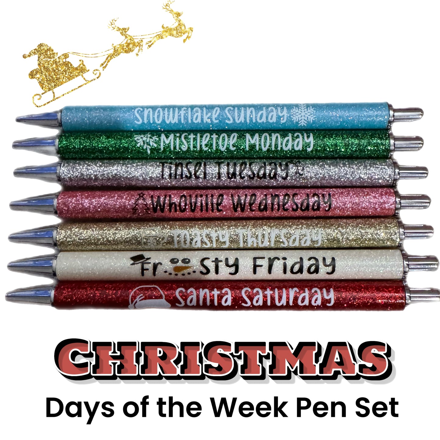 Pen Set - Sparkle Christmas Design - Days of the Week