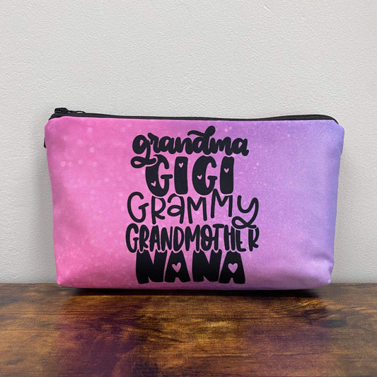 Pouch - Grandma Gigi Grammy Grandmother Nana