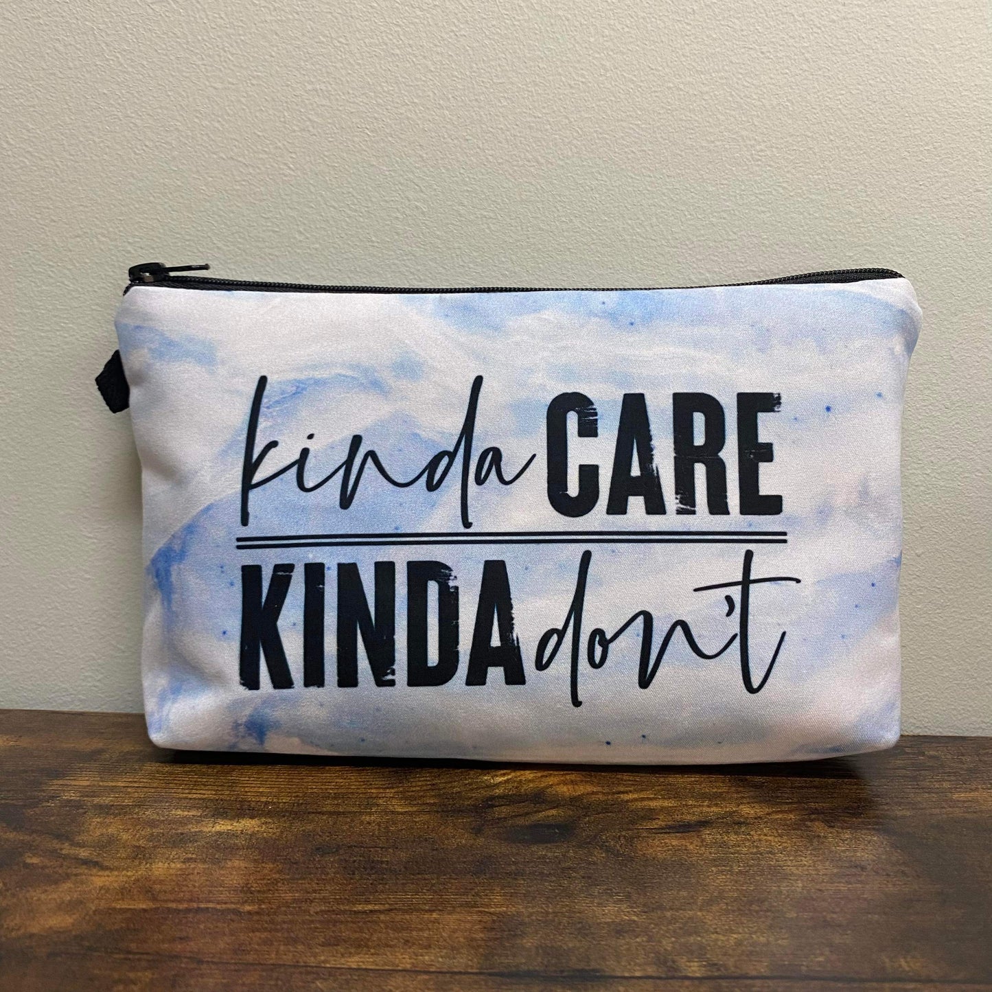 Pouch - Kinda Care Kinda Don’t