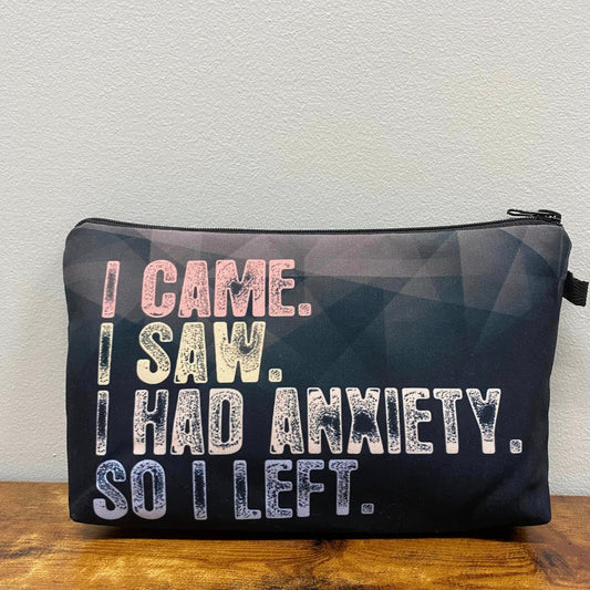 Pouch - I Came I  Saw I Had Anxiety