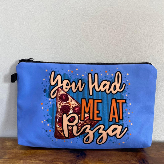 Pouch - You Had Me At Pizza